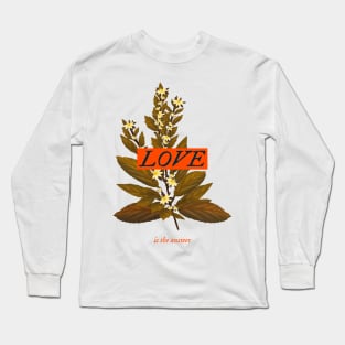 Love Is The Answer Long Sleeve T-Shirt